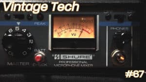 Vintage Tech: The SHURE M267 Professional Microphone Mixer