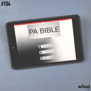 #104 – Live Sound – PA Bible iOS App -Mobile Monday