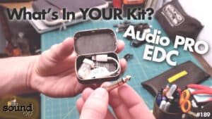 What’s In YOUR Kit? EDC audio gear with pro-tech Kevin Thurber