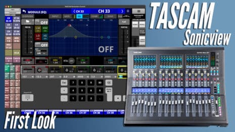Tascam Sonicview first Look