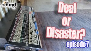 Pro Audio Deal or Disaster Episode 7!